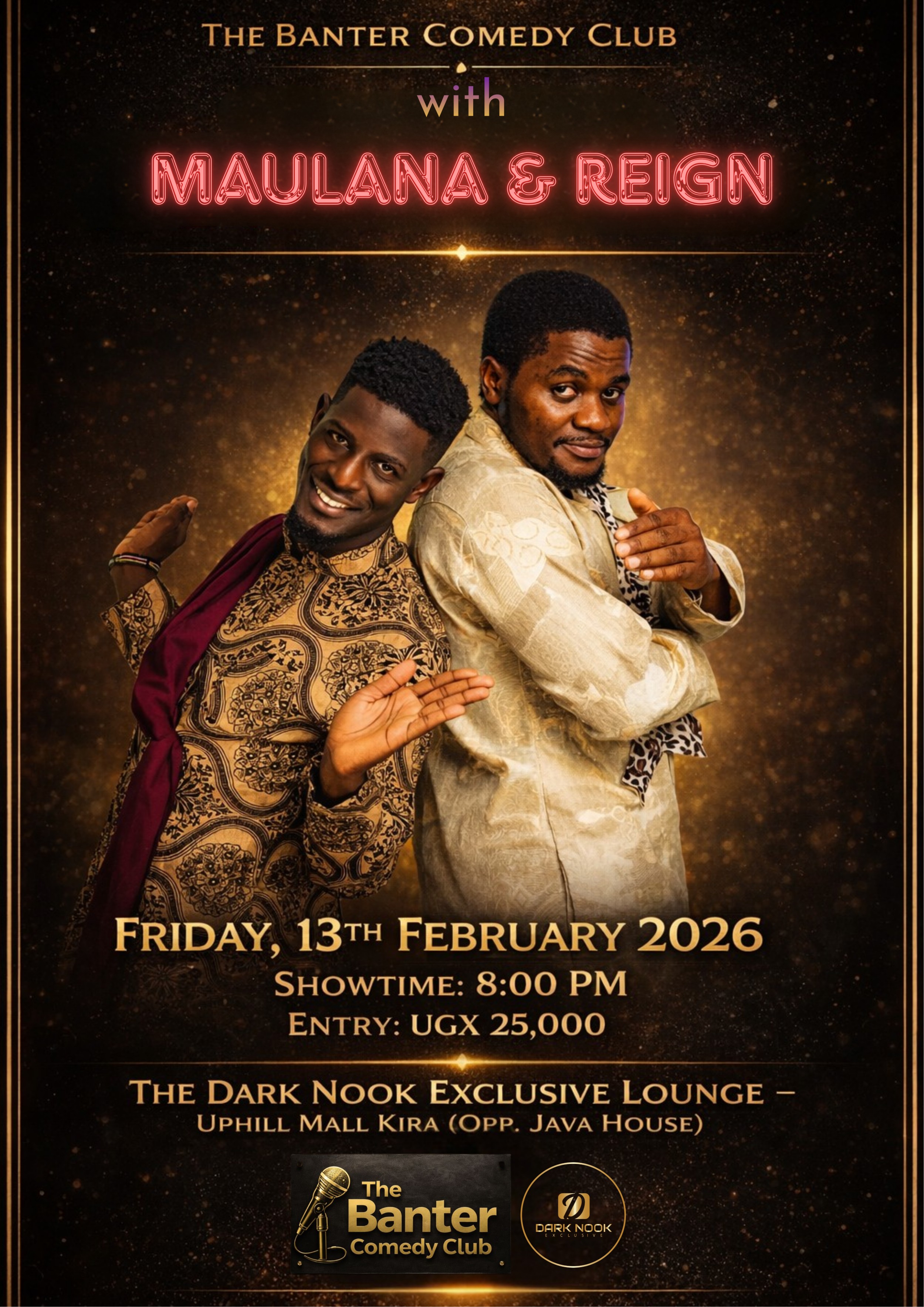 The Banter Comedy Club Presents: Maulana & Reign Live 🎤😂